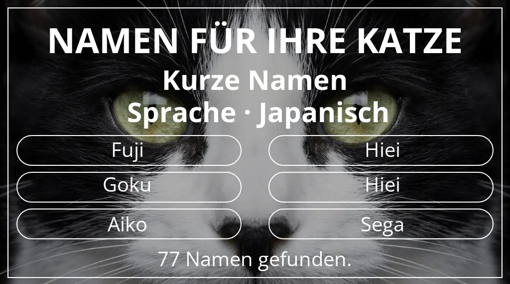 Katzennamen basierend auf namenslänge kurz (2–4) und sprache japanisch