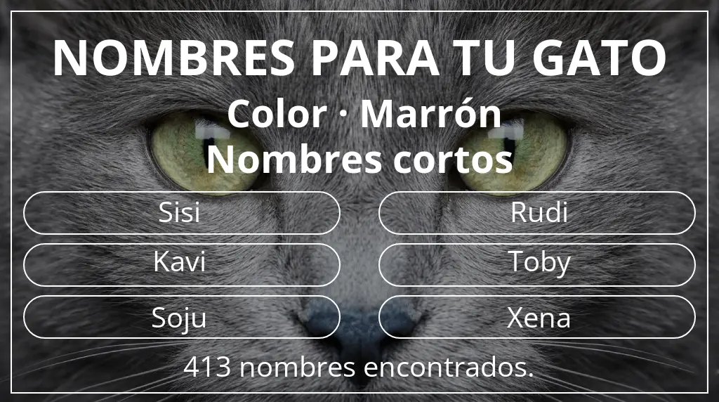 Nombres felinos inspirados en color marrón y longitud del nombre corto (2-4)