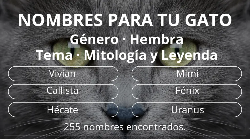 Nombres felinos basados en género hembra y tema mitología y leyenda