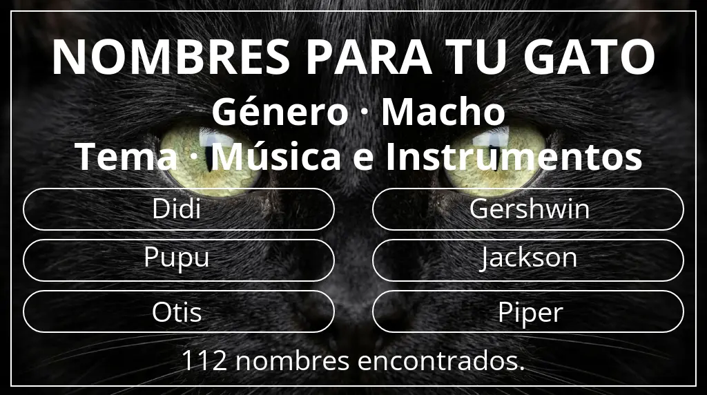 Nombres felinos basados en género macho y tema música e instrumentos