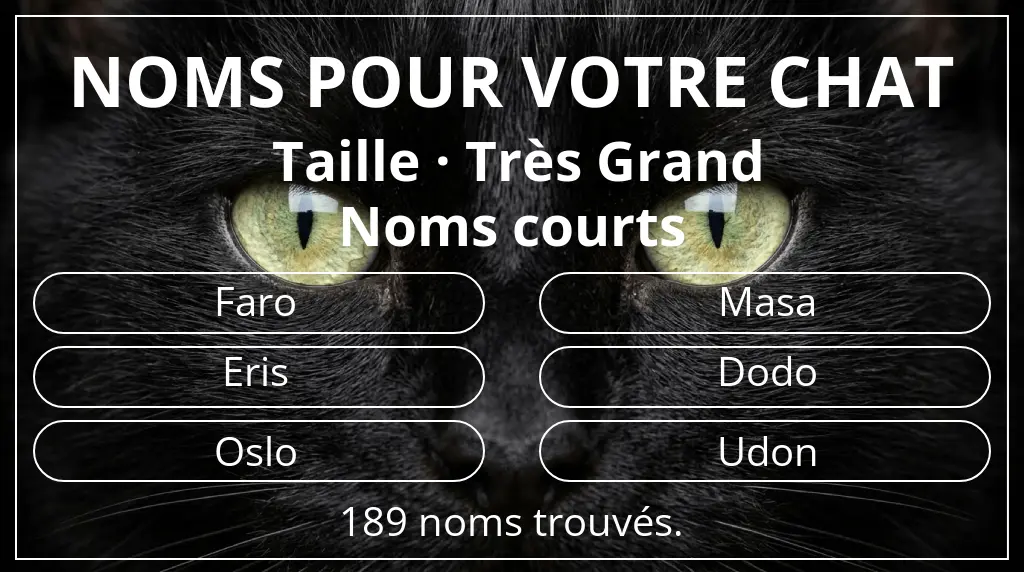 Noms félins en lien avec taille très grand et longueur du nom court (2 à 4)