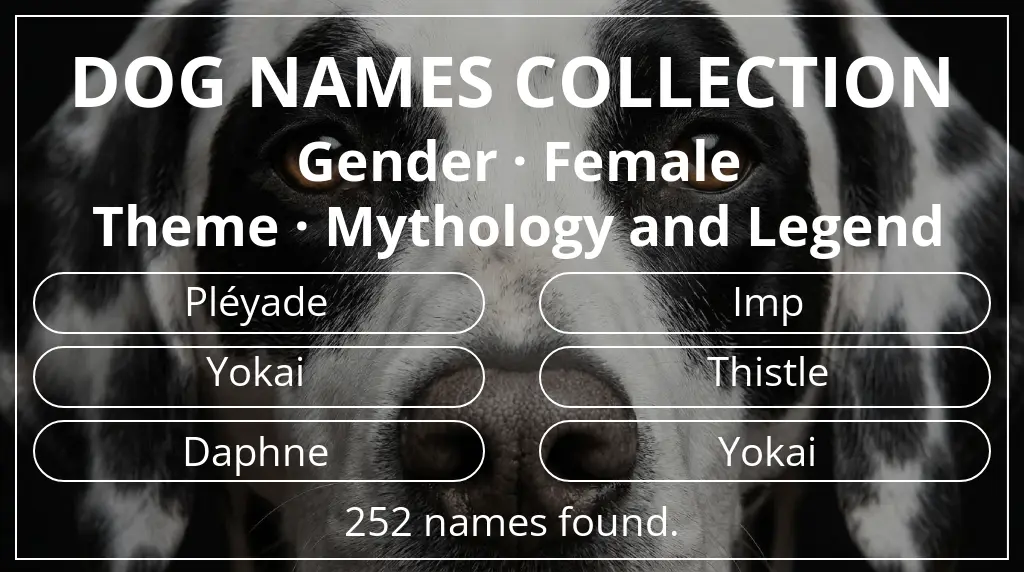 Names for dogs based on female gender and mythology and legend theme