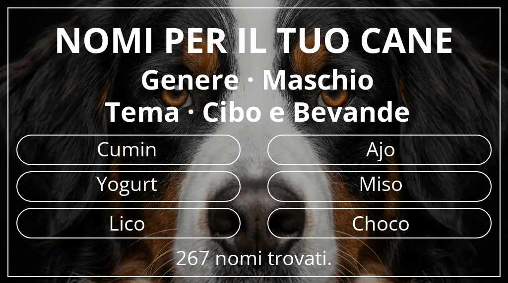 Nomi per cani basati su genere maschio e tema cibo e bevande