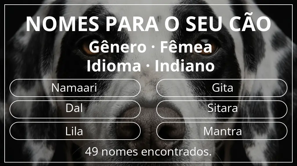 Nomes para cães baseados em gênero fêmea e idioma indiano
